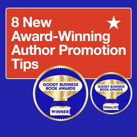 8 New Award Winning Author Promotion Tips Goody Business Book Awards