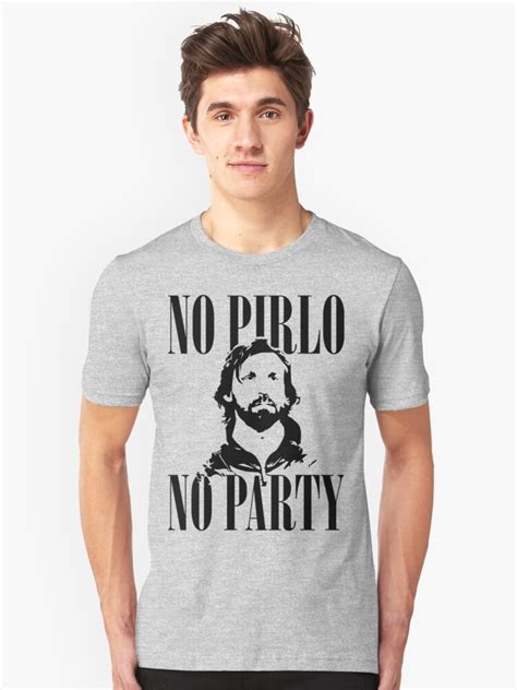 No Pirlo No Party V2 Unisex T Shirt By Dsmithonline Redbubble