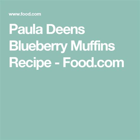 Milk, almond extract, coffee flavored liqueur, cocoa powder, heavy cream and 8 more. Paula Deen's Blueberry Muffins | Recipe | Pumpkin pecan ...