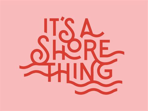 Its A Shore Thing By Becca Hand For Paradigm Marketing And Creative On