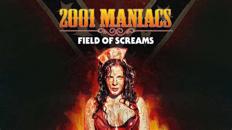 watch 2001 maniacs field of screams 2010 full movie free online plex