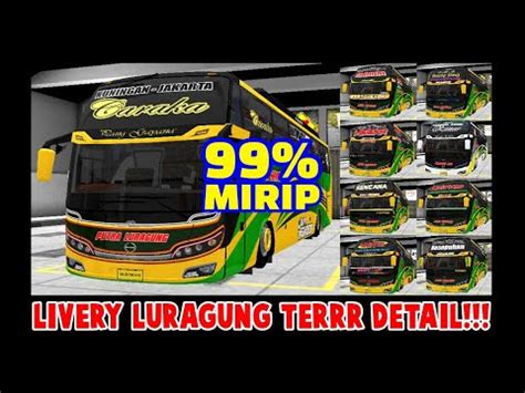 Maybe you would like to learn more about one of these? Download Livery Bussid Luragung Montel