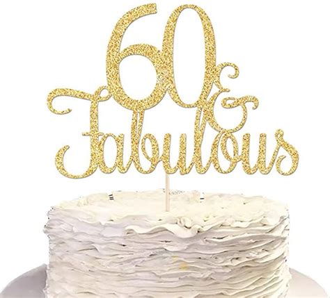 A Cake With The Word Fabulous On It And A Gold Glittered Topper