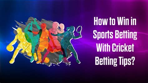 How To Win In Sports Betting With Cricket Betting Tips See Blogs