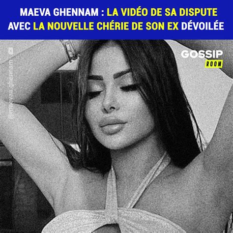Maeva Ghennam La Vidéo De Sa Dispute Avec La Nouvelle Chérie De Son Ex Qui A Dégénéré