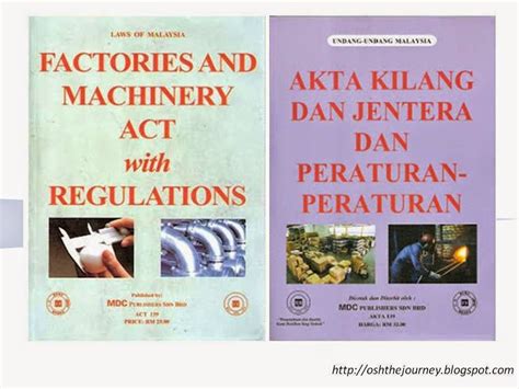 Osh The Journey Abstract Of Factories And Machinery Act And Regulations