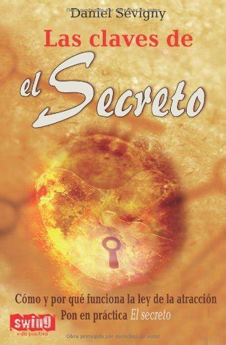 Descargar entre libros y pantallas: Descargar Las claves de el Secreto - Daniel Sevigny en PDF ...