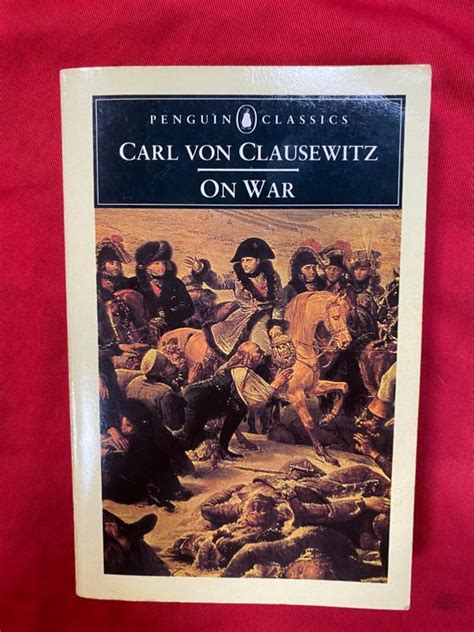 On War Carl Von Clausewitz
