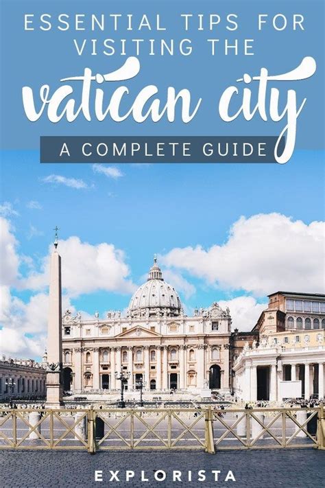Essential Tips For Visiting The Vatican Visiting The Vatican Vatican