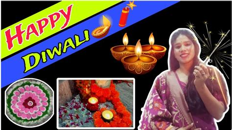 Diwali Vlog Happy Diwali To Everyone🕯🕯🕯🕯 Diwalidecoration