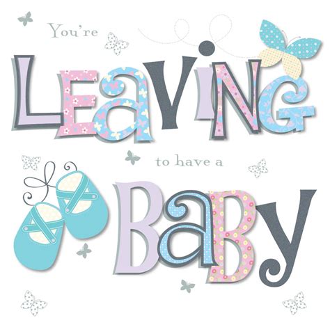 Youre Leaving To Have A Baby Greeting Card Cards Love Kates