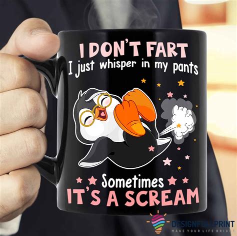 I Dont Fart I Just Whisper In My Pant Cute Penguin Mug Nhd