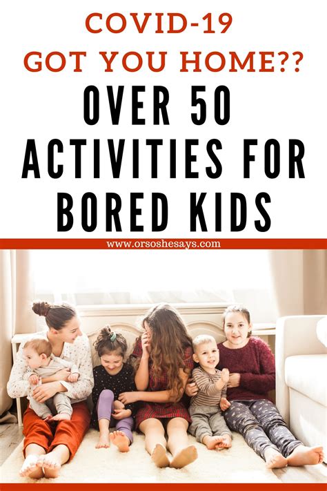 52 Fun Activities For Bored Siblings Or So She Says