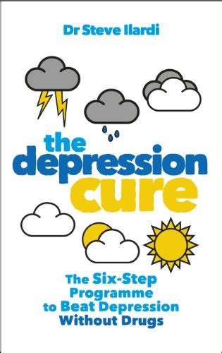 Jp The Depression Cure The Six Step Programme To Beat