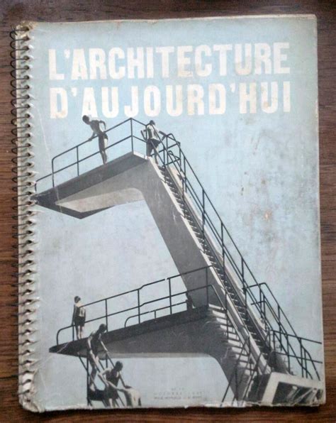 L Architecture D Aujourd Hui No 5 By Andre Bloc Directeur Muy Bien