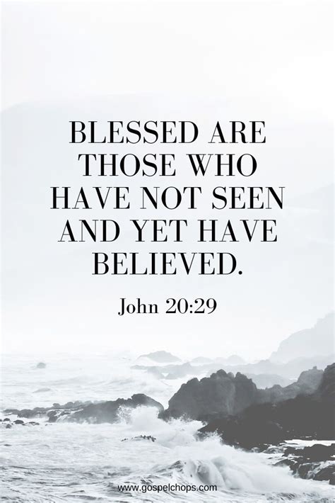 Blessed Are Those Who Have Not Seen Scripture Quotes Bible Quotes
