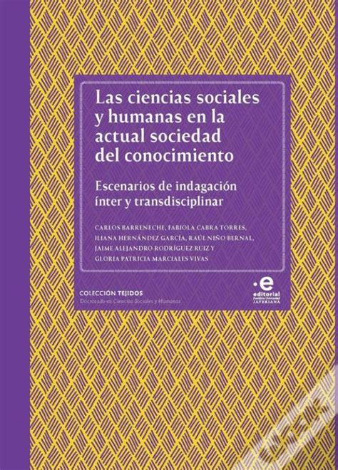 Las Ciencias Sociales Y Humanas En La Actual Sociedad Del Conocimiento