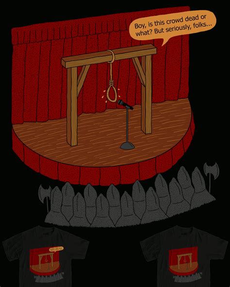 Score Gallows Humor By Tracerbullet On Threadless