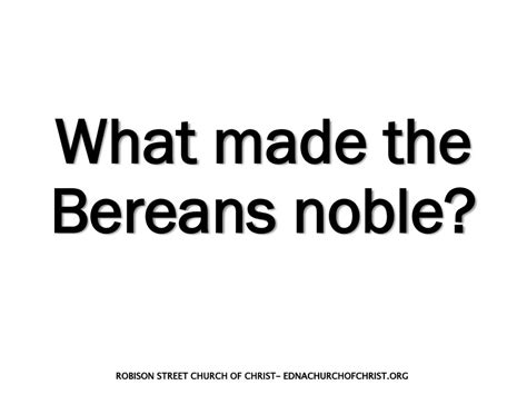 The Noble Bereans Acts 17 Ppt Download