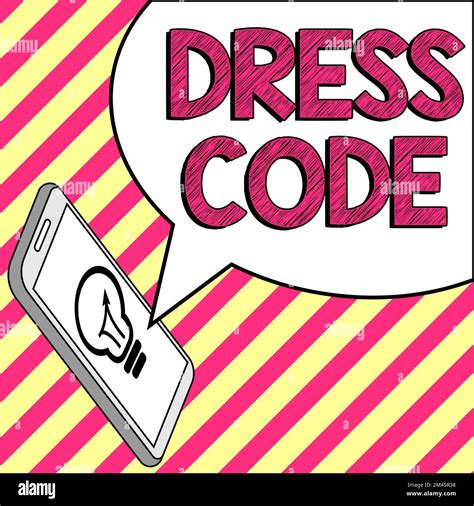 Sign Displaying Dress Code Concept Meaning An Accepted Way Of Dressing For A Particular