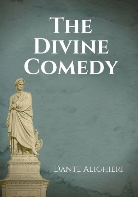 the divine comedy an italian narrative poem by dante alighieri begun