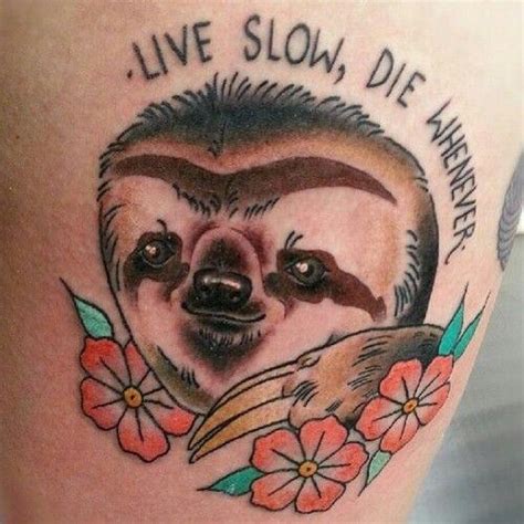 Sloth Tat Sloth Tattoo Tattoos Sloth Life