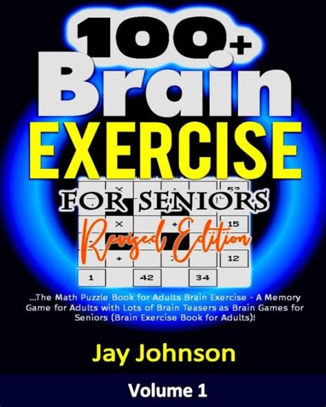 100 Brain Exercise For Seniors The Math Puzzle Book For Adults Brain