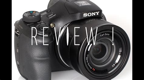 Sony Dsc Hx400v Review Video And Image Youtube