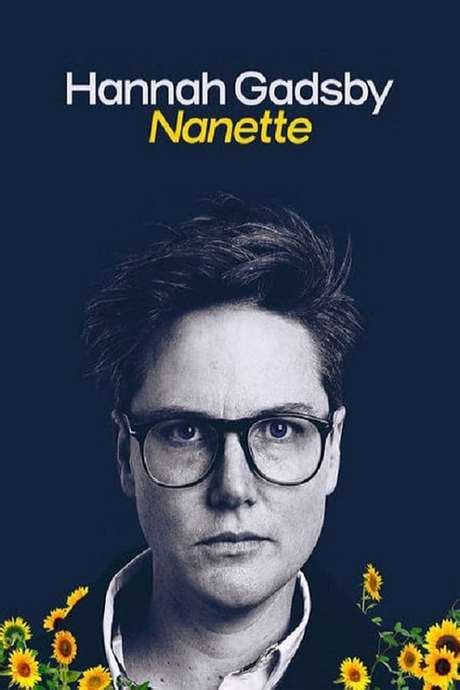 ‎hannah Gadsby Nanette 2018 Directed By Jon Olb Madeleine Parry • Reviews Film Cast