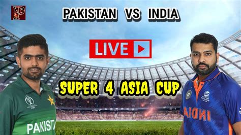 Ptv Sports Live Pakistan Vs India Asia Cup Live Pak Vs Ind