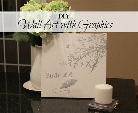 How To Create Wall Art Using Graphics Diy Wall Art Diy Wall Wall Art