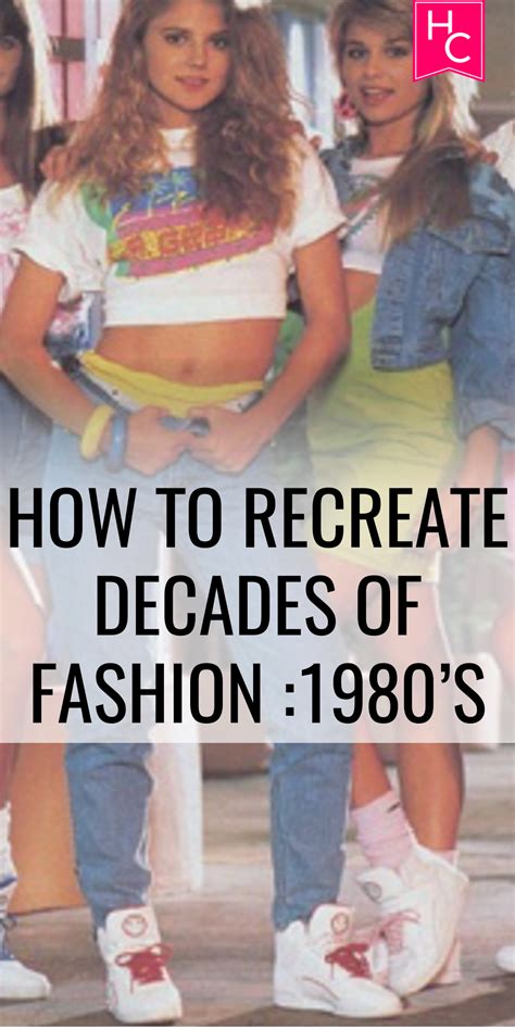 How To Recreate Decades Of Fashion 1980s Her Campus 80s Fashion Party 1980s Fashion Trends