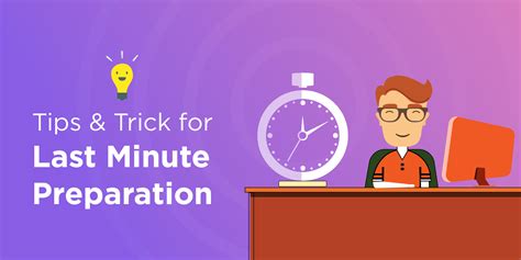 Tips and Trick for Last Minute Preparation for Board Exams