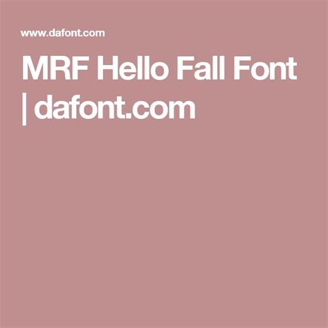 Mrf Hello Fall Font Fall Fonts Hello Autumn Fonts