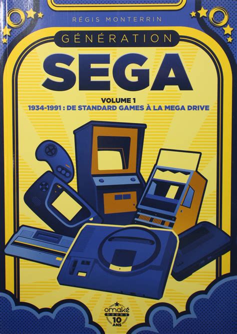 GÉnÉration Sega Plus De 60 Ans Dhistoire