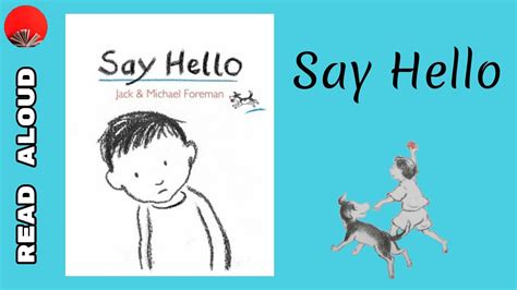 Say Hello Read Aloud Children Book Youtube