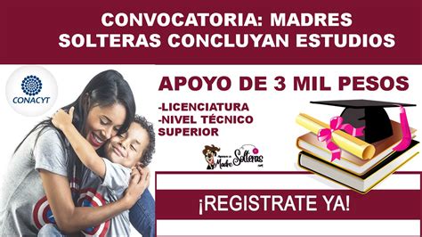 Apoyos A Madres Solteras Convocatoria Apoyo De 3 Mil Pesos Para Que