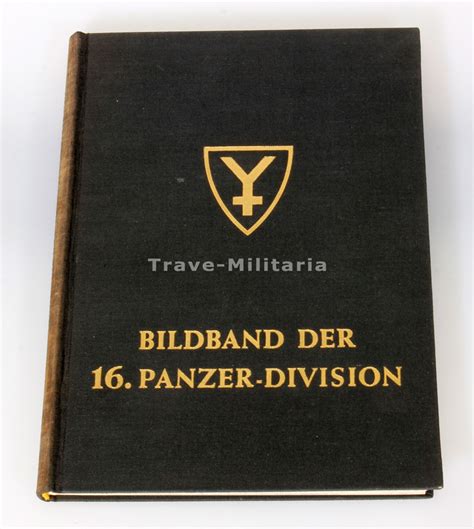 Bildband Der 16 Panzer Division 1939 1945 Archiv Trave Militaria