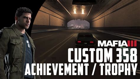 Mafia 3 Custom 358 Trophy Achievement Guide Drive At 120mph For 20