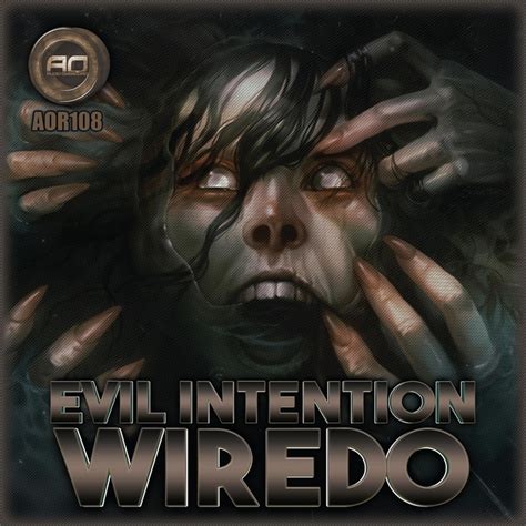 Wiredo By Evil Intention On Mp3 Wav Flac Aiff And Alac At Juno Download