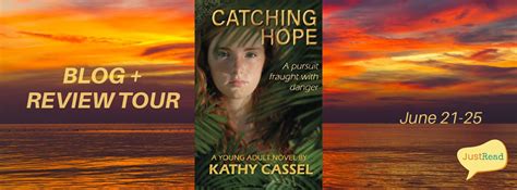 Welcome To The Catching Hope Blog Review Tour And Giveaway Justread