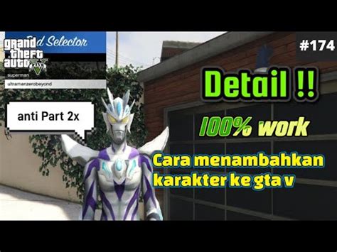 Cara Menambahkan Karakter Gta Secara Detail Work Cara Instal Addonpeds Gta V Youtube