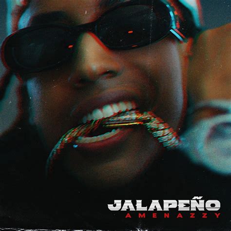 ‎jalapeño Single Album By Amenazzy Apple Music