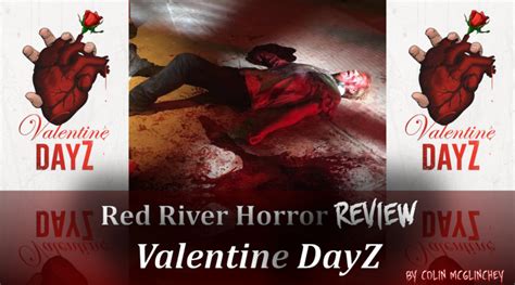 Review Valentine Dayz 2018 Red River Horror