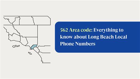 562 Area Code Long Beach Local Phone Numbers Justcall Blog