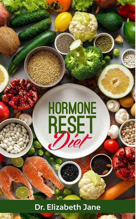 Hormone Reset Diet Healthy And Delicious Recipes To Help Reset