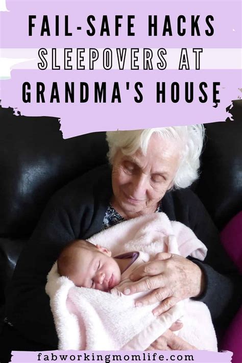 5 Tips For Making Sleepovers At Grandmas House A Success Fab Working