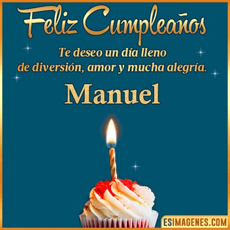 【º‿º】 Feliz Cumpleaños Manuel【 ️】30 Tarjetas Y 