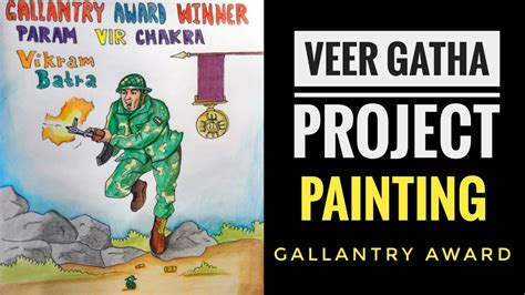 Name Of The Gallantry Award Winner Painting Veer Gatha Project