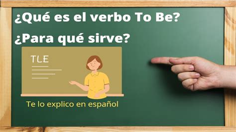 ¿qué Es El Verbo To Be ¿para Qué Sirve Youtube